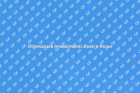 Costi e Ricavi: Analisi Strategica