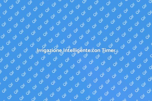 Programma la Tua Irrigazione Facile