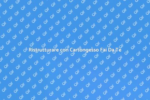 Abbassamento in Cartongesso Fai Da Te