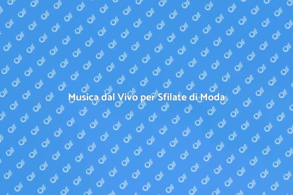 Atmosfere Uniche con Band per Sfilate