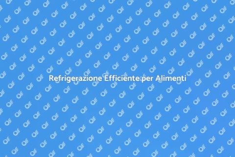 Impianto Frigorifero per Alimentari
