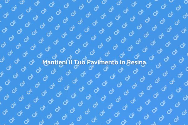 Come Proteggere un Pavimento in Resina