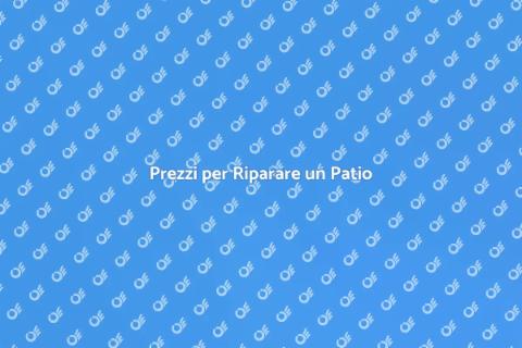 Quanto Costa Riparare un Patio