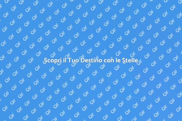 Le Stelle e il Tuo Destino: Scoprilo Ora!