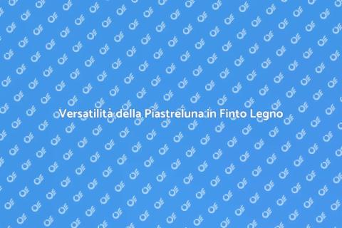 Piastreluna in Finto Legno: Eleganza