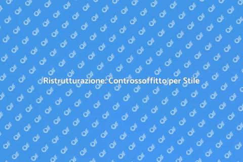 Costruire un Controssoffitto Elegante