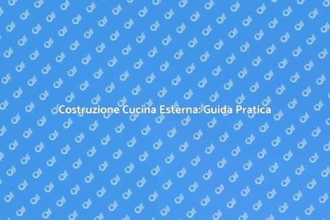 Cucina Esterna: Il Tuo Angolo di Paradiso