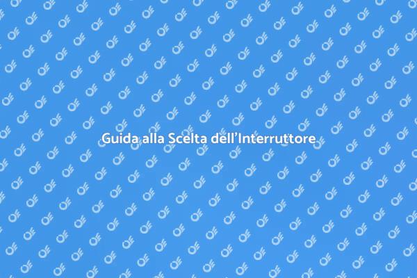 Sicurezza Elettrica: Scegli Bene!