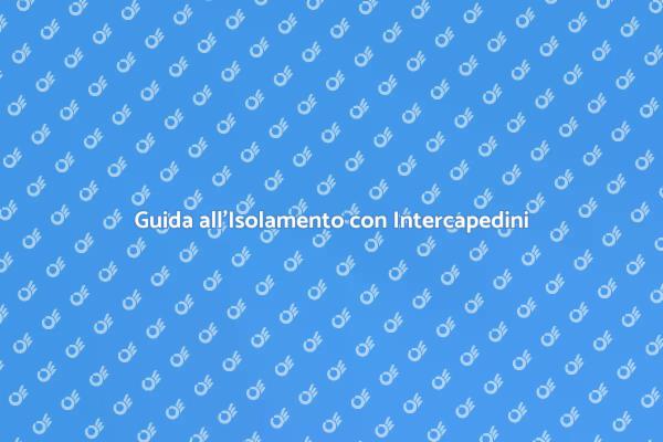 Isolamento Energetico: Intercapedini