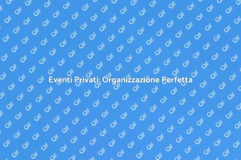 Organizzatore di Eventi Privati