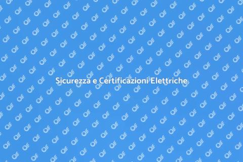 Certificazioni Impianti Elettrici Sicuri