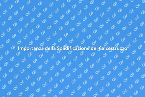 Solidificazione del Calcestruzzo