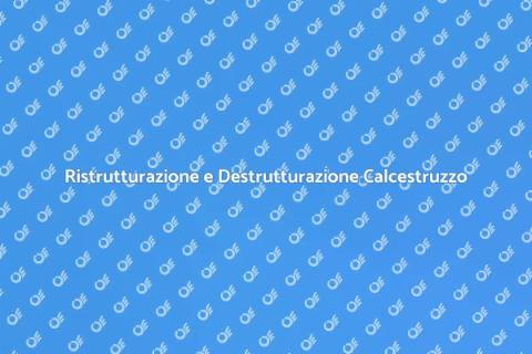 Destrutturazione Calcestruzzo Ristrutturazioni