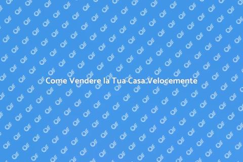 Preparare Casa per Vendita di Successo
