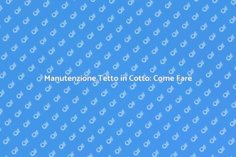 Pulire un Tetto in Cotto: Guida Pratica