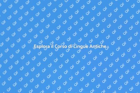 Corso di Lingue Antiche Esclusivo