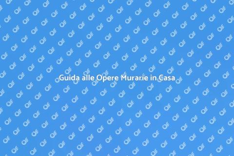 Eseguire Opere Murarie in Casa