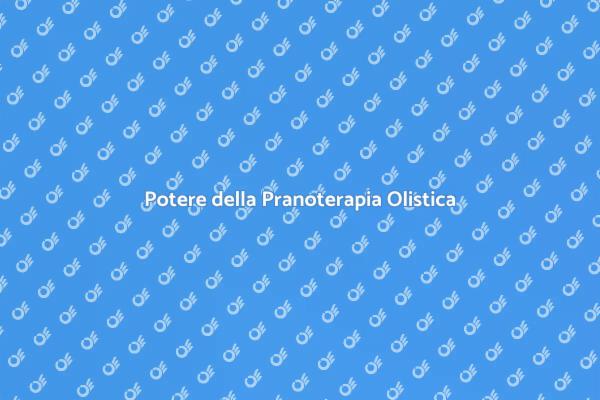 Riequilibra la tua Vita con la Pranoterapia