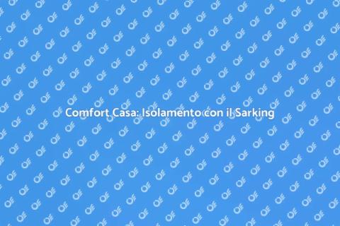 Isolare con il Sarking: Comfort Casa