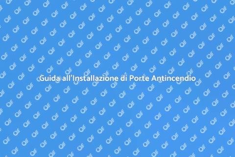 Installazione Porte Antincendio Sicure