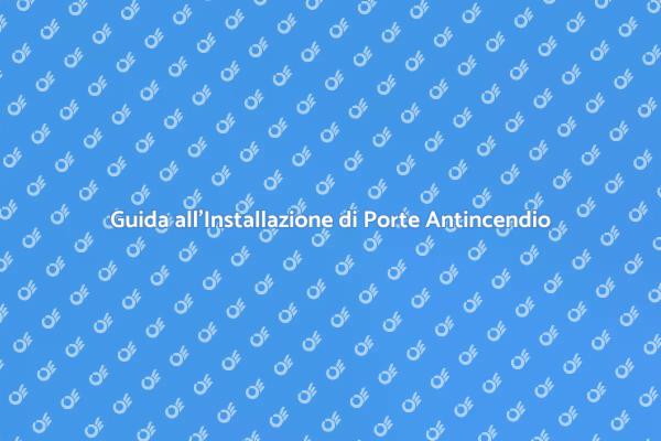 Sicurezza Domestica con Porte Antincendio