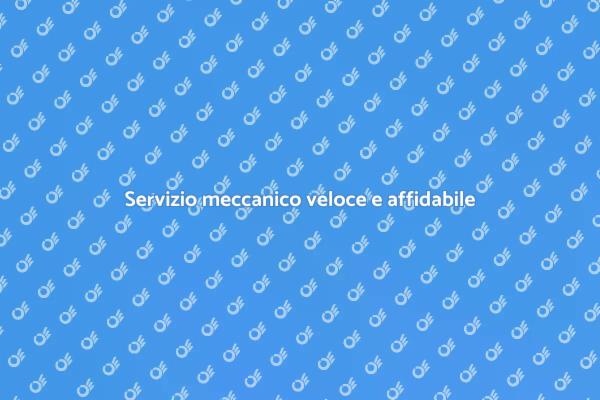 Riparazioni meccaniche in tempo record