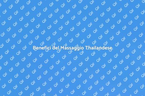 Massaggio Thailandese per Migliorare Postura