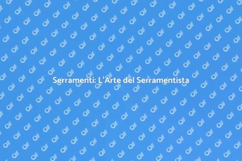Serramentista: Sicurezza e Stile