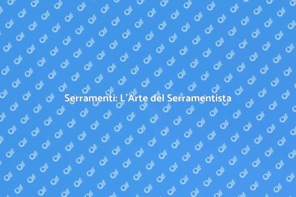 Serramenti e Sicurezza: L'Esperto Serramentista