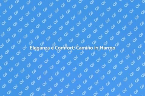 Camino in Marmo con Controllo Remoto