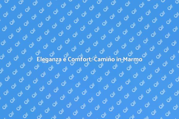 Camino Moderno: Marmo e Controllo Remoto