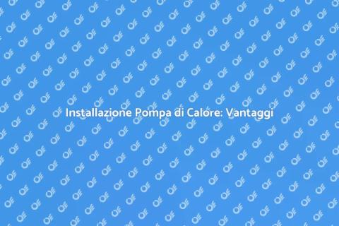 Pompa di Calore Ibrida: Guida Completa