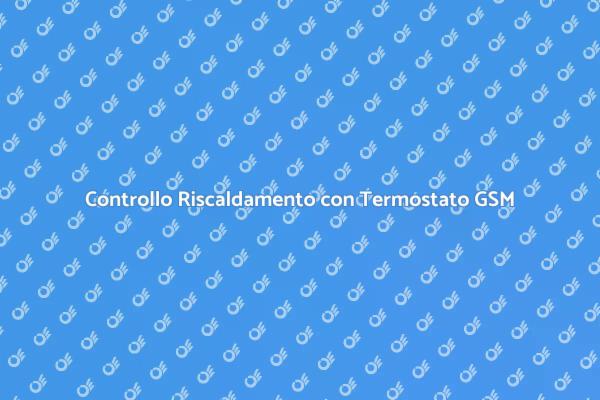 Gestisci il Riscaldamento con un Click