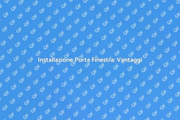 Posare una Porta Finestra: Guida Pratica