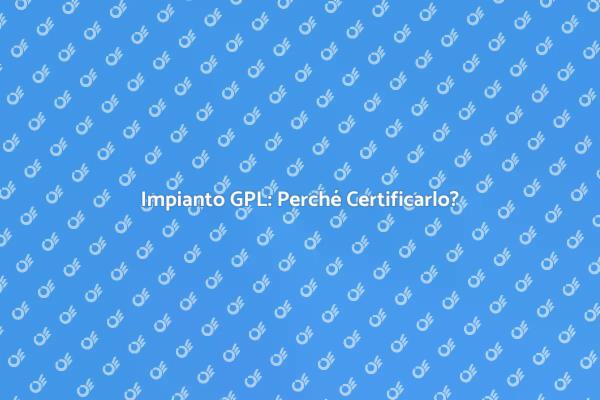 Sicurezza con la Certificazione GPL