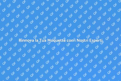 Lavaggio Moquette: Rinnova i Tuoi Spazi