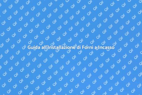 Installare Forno a Incasso e Microonde