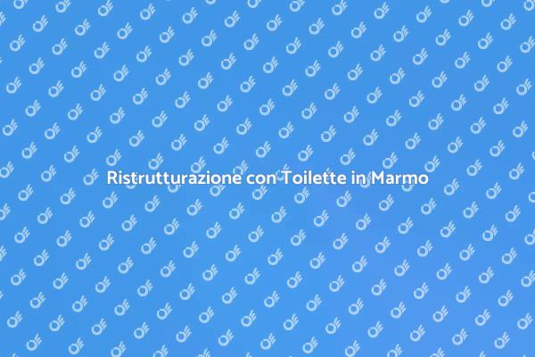 Trasforma il Tuo Bagno con Marmo