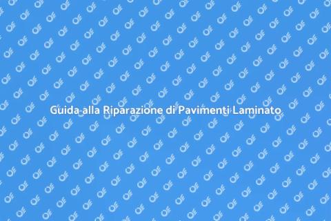 Riparare Pavimenti in Laminato Facile