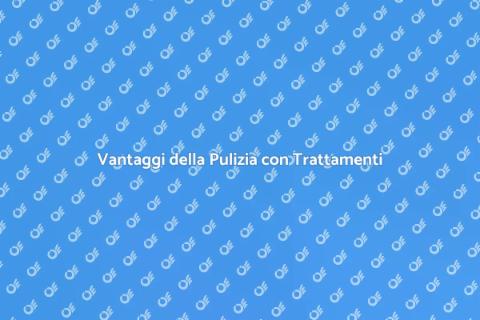 Pulizia Veicolo: Vantaggi Trattamenti