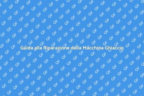 Riparare Macchina per Ghiaccio Facile