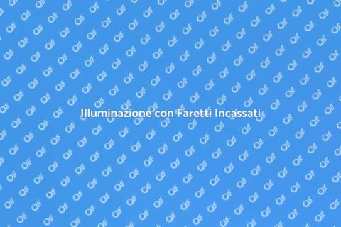 Design Faretti nel Cartongesso