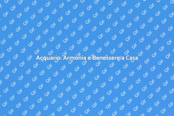L'Acquario: Un Rifugio di Tranquillità