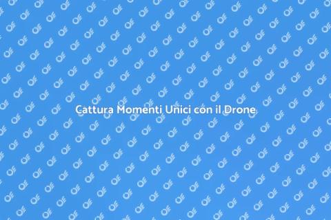 Foto Aeree con Drone: Scopri di più