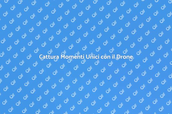 Rivoluziona la Tua Fotografia con il Drone