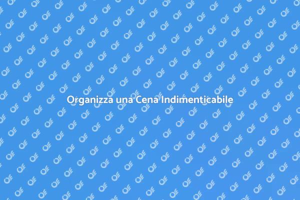 Trasforma la Tua Cena con un Catering