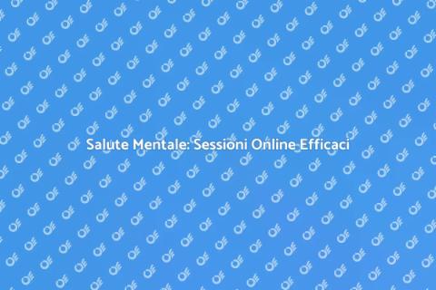 Sessione Psicologica Online: Scopri di Più