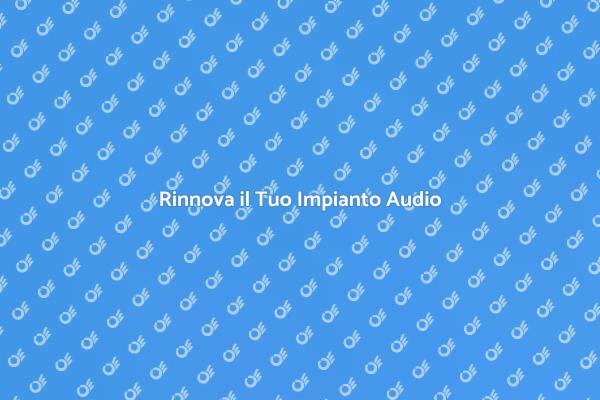 Migliora la Qualità del Tuo Suono