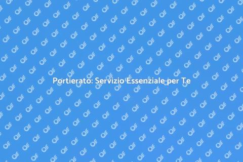 Efficienza nel Portierato per la Casa
