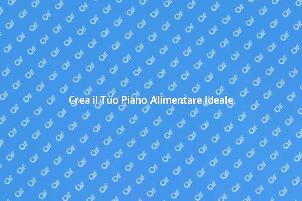 Pianifica la Tua Alimentazione Sana